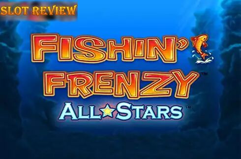 Fishin Frenzy All Stars slot